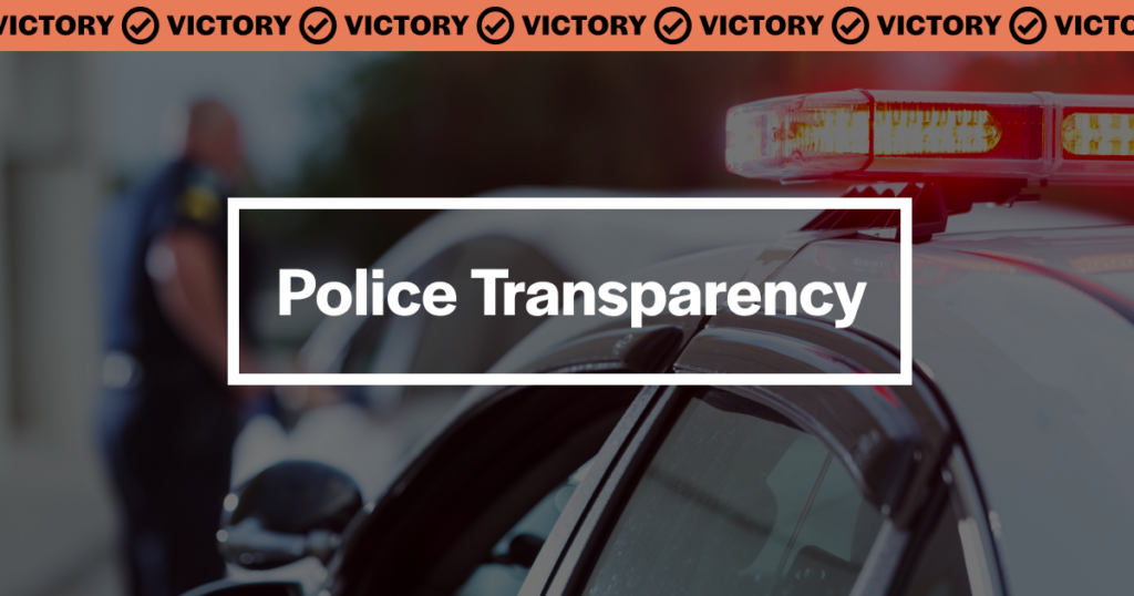 Police Transparency Victory